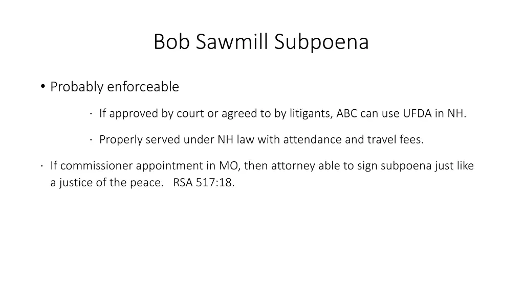 bob sawmill subpoena