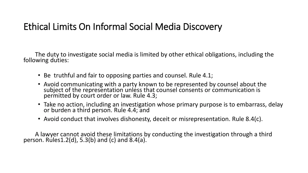 ethical limits on informal social media discovery