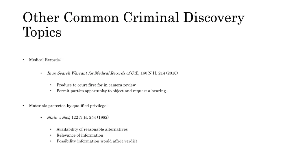 other common criminal discovery topics