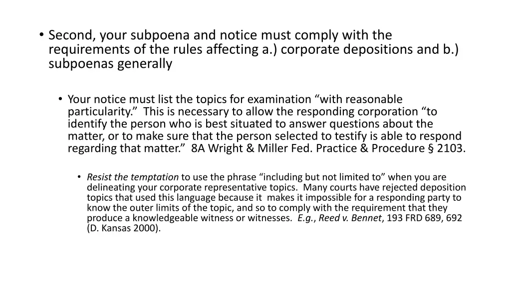 second your subpoena and notice must comply with