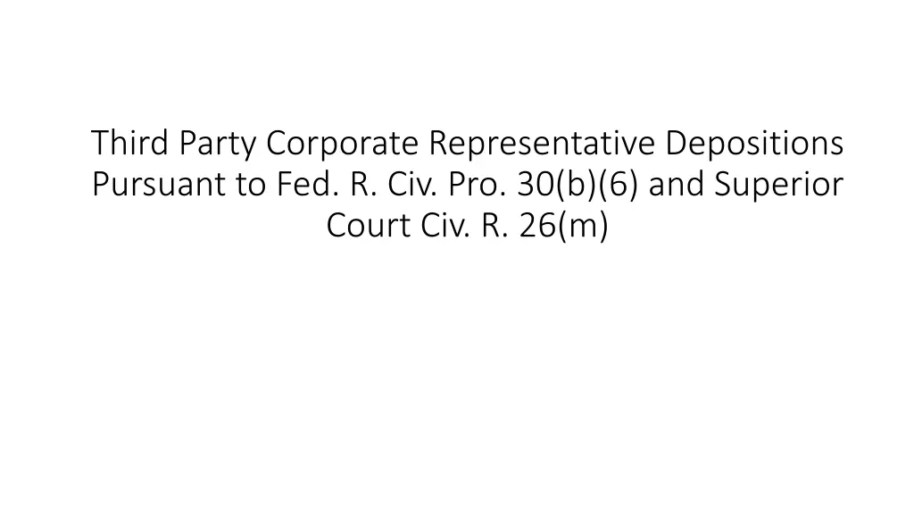 third party corporate representative depositions