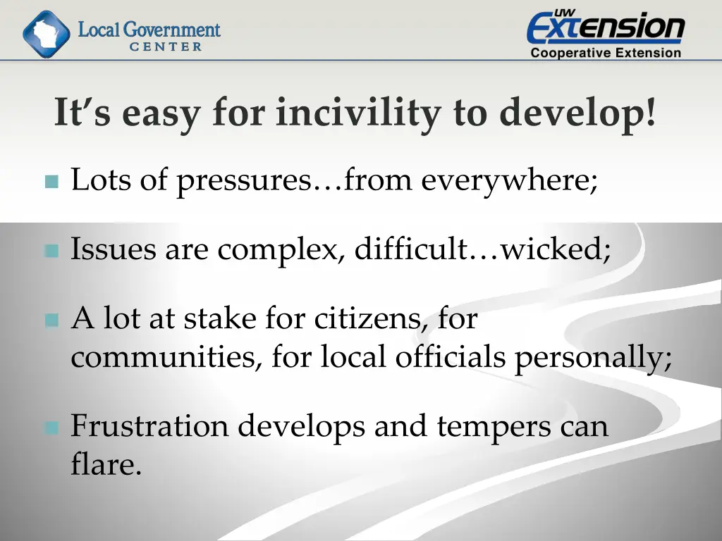 it s easy for incivility to develop