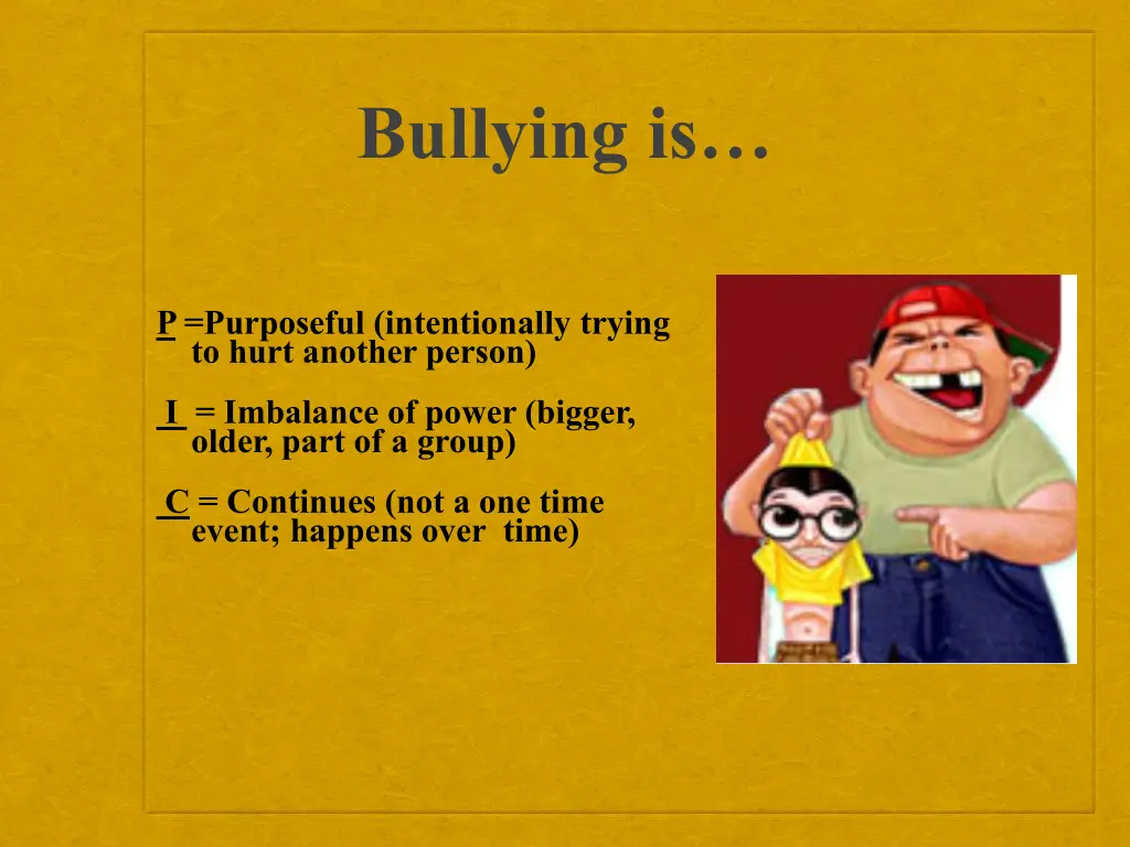 bullying is