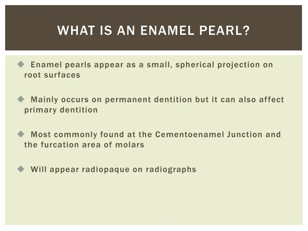 what is an enamel pearl