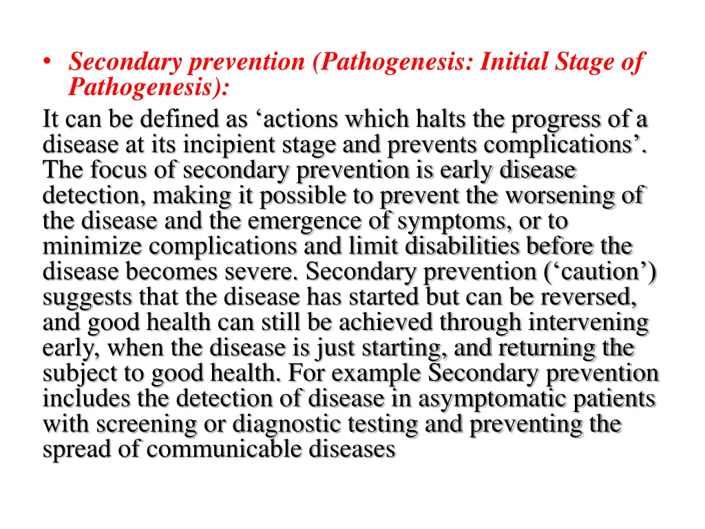 secondary prevention pathogenesis initial stage