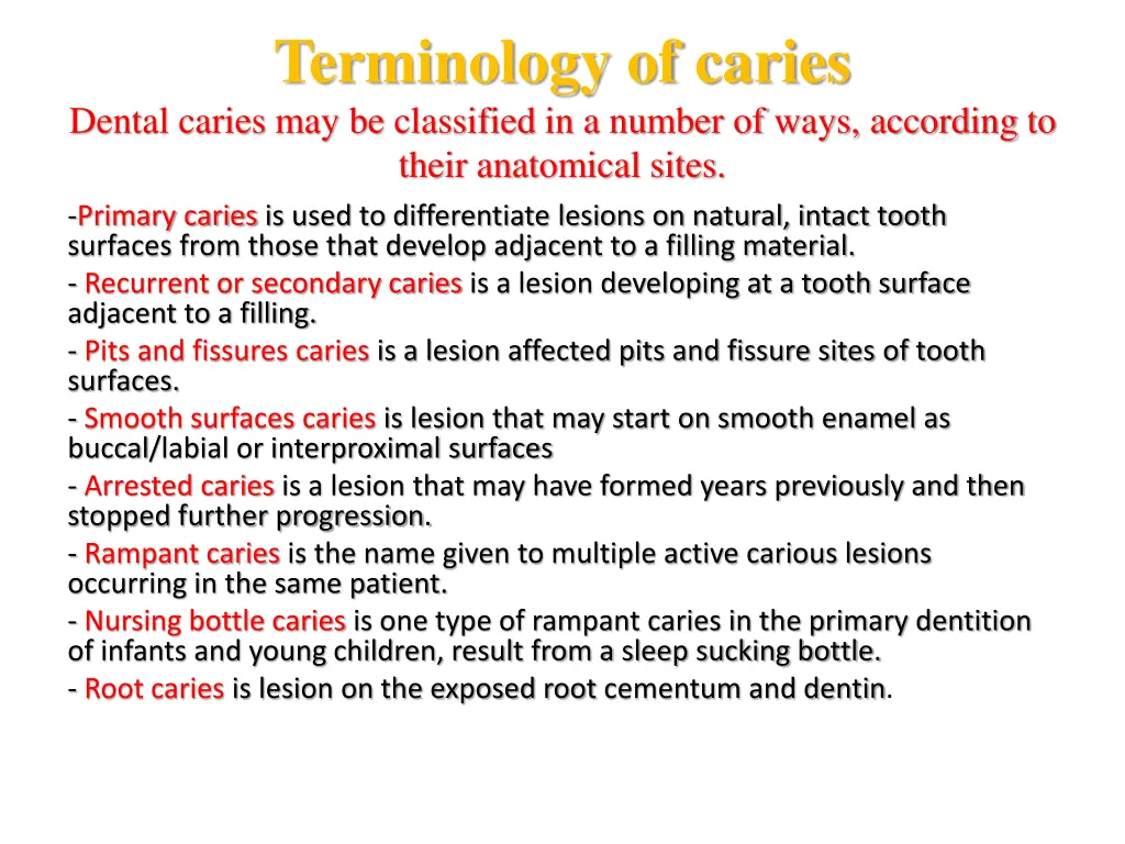 terminology of caries dental caries