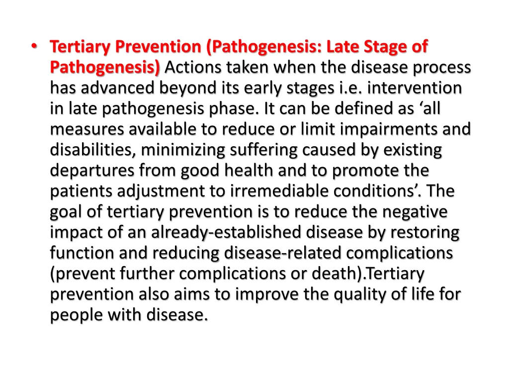 tertiary prevention pathogenesis late stage