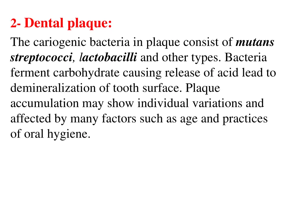 2 dental plaque the cariogenic bacteria in plaque