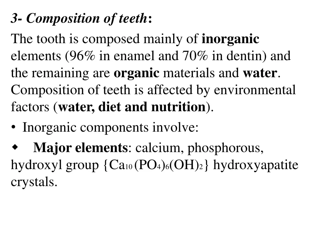 3 composition of teeth the tooth is composed