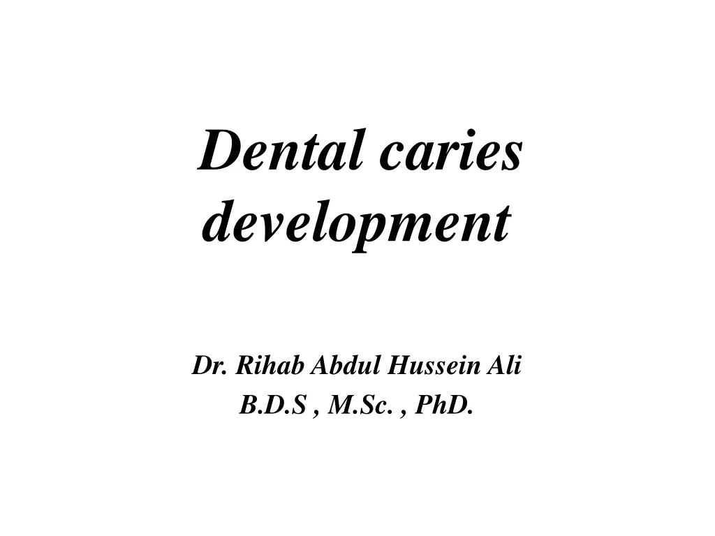 dental caries development