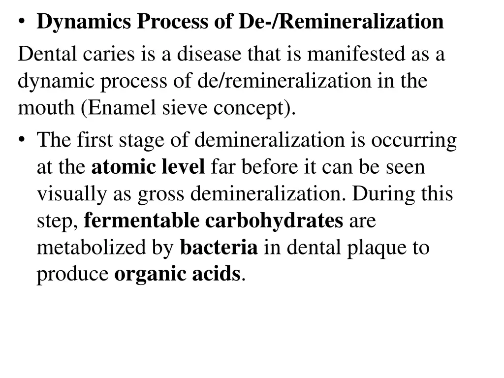 dynamics process of de remineralization dental