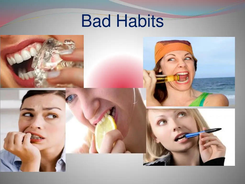 bad habits