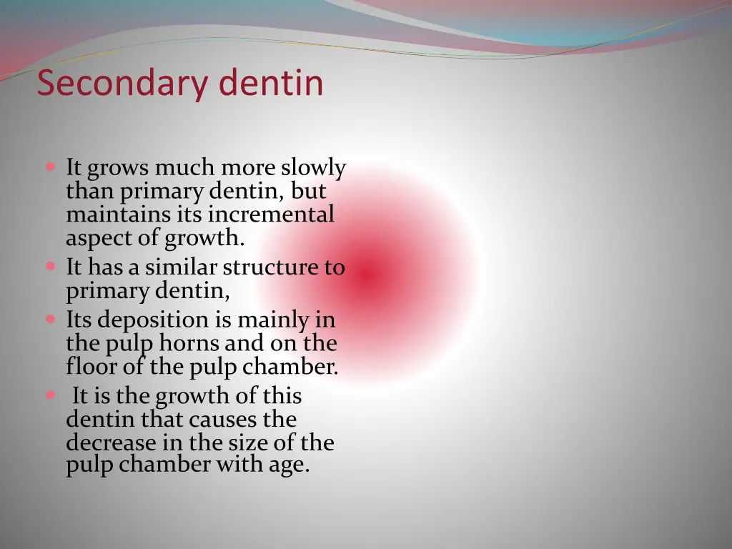 secondary dentin