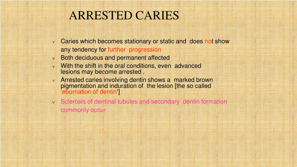 arrested caries