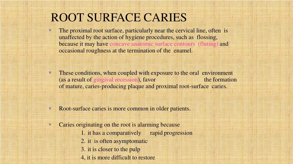 root surface caries the proximal root surface