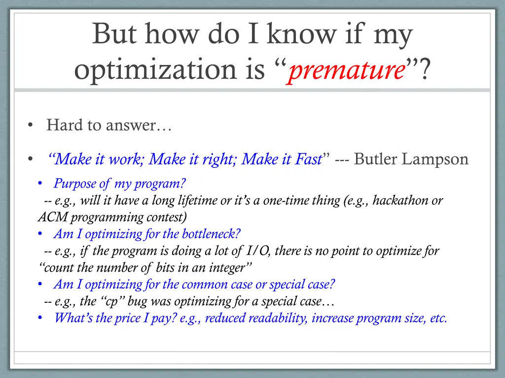 but how do i know if my optimization is premature