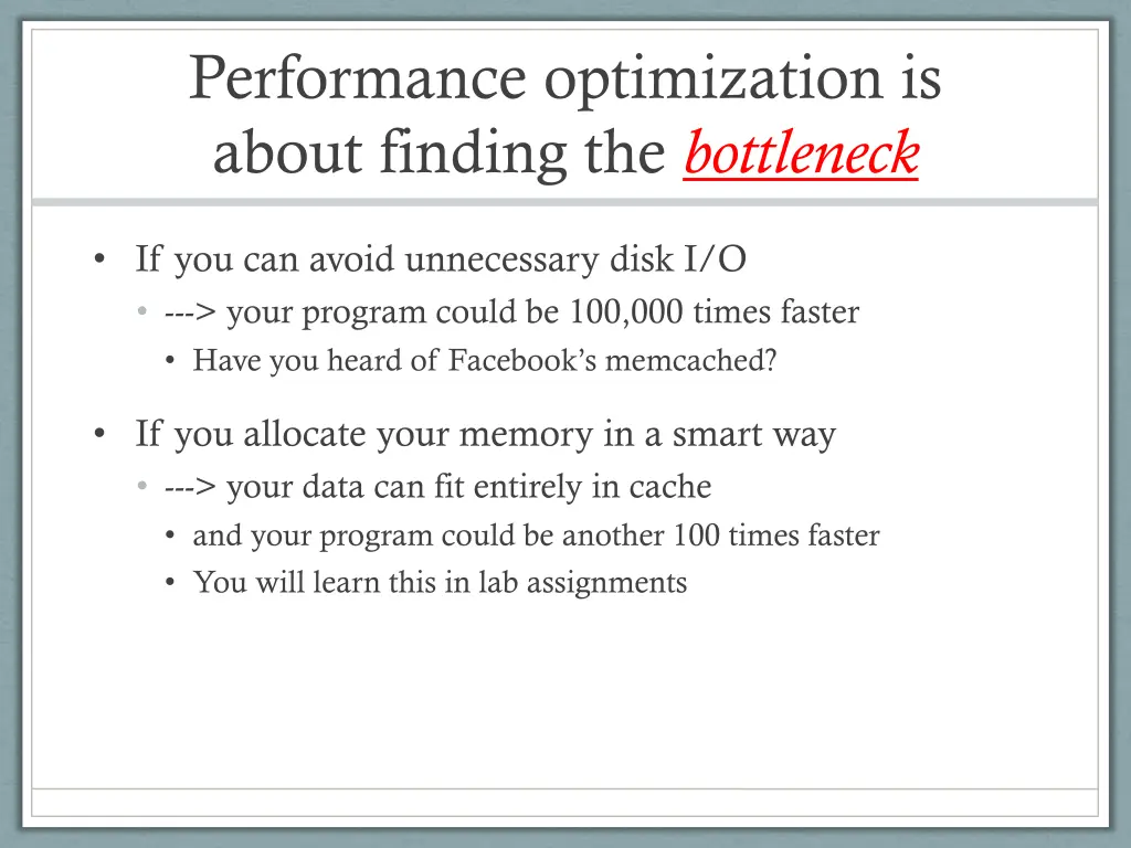 performance optimization is about finding