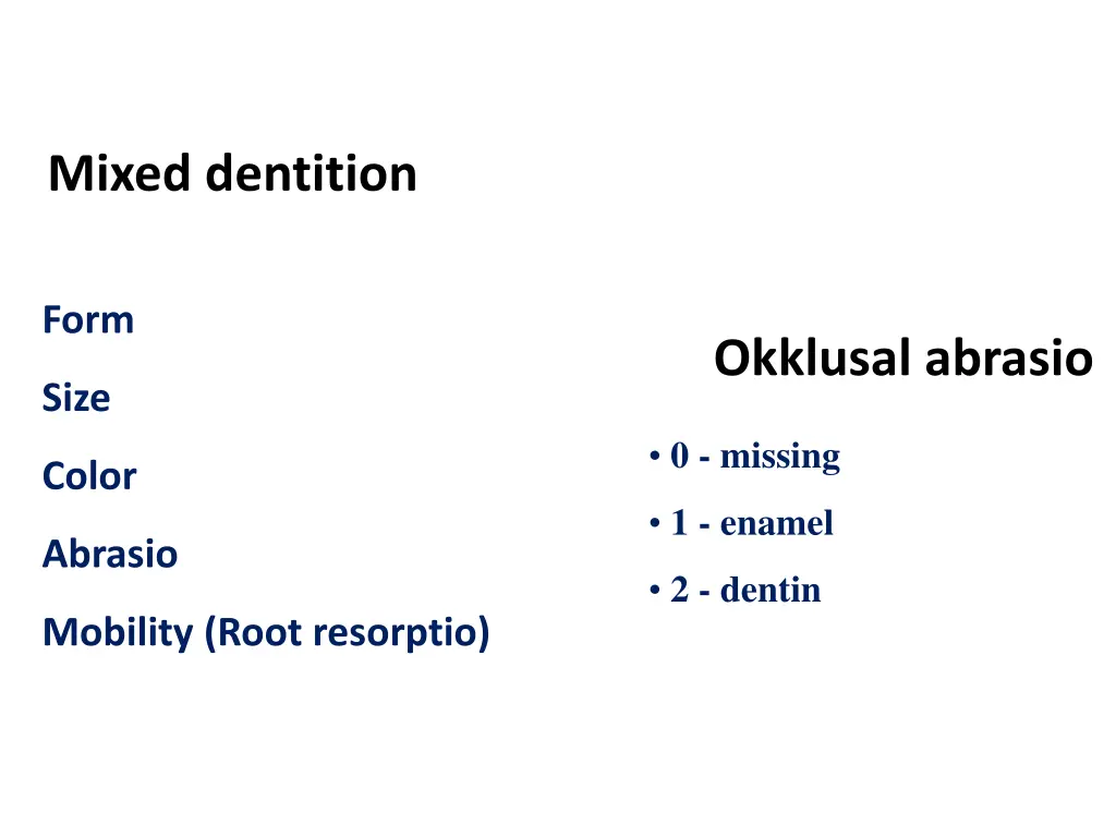 mixed dentition