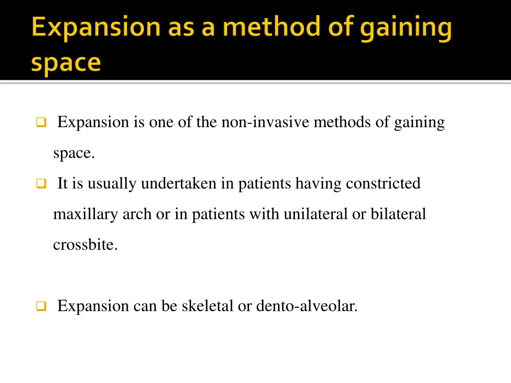 expansion is one of the non invasive methods