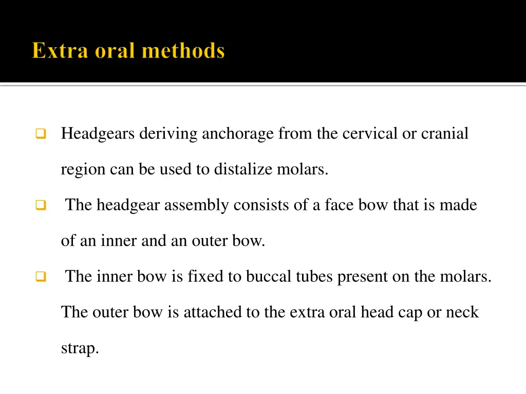 headgears deriving anchorage from the cervical