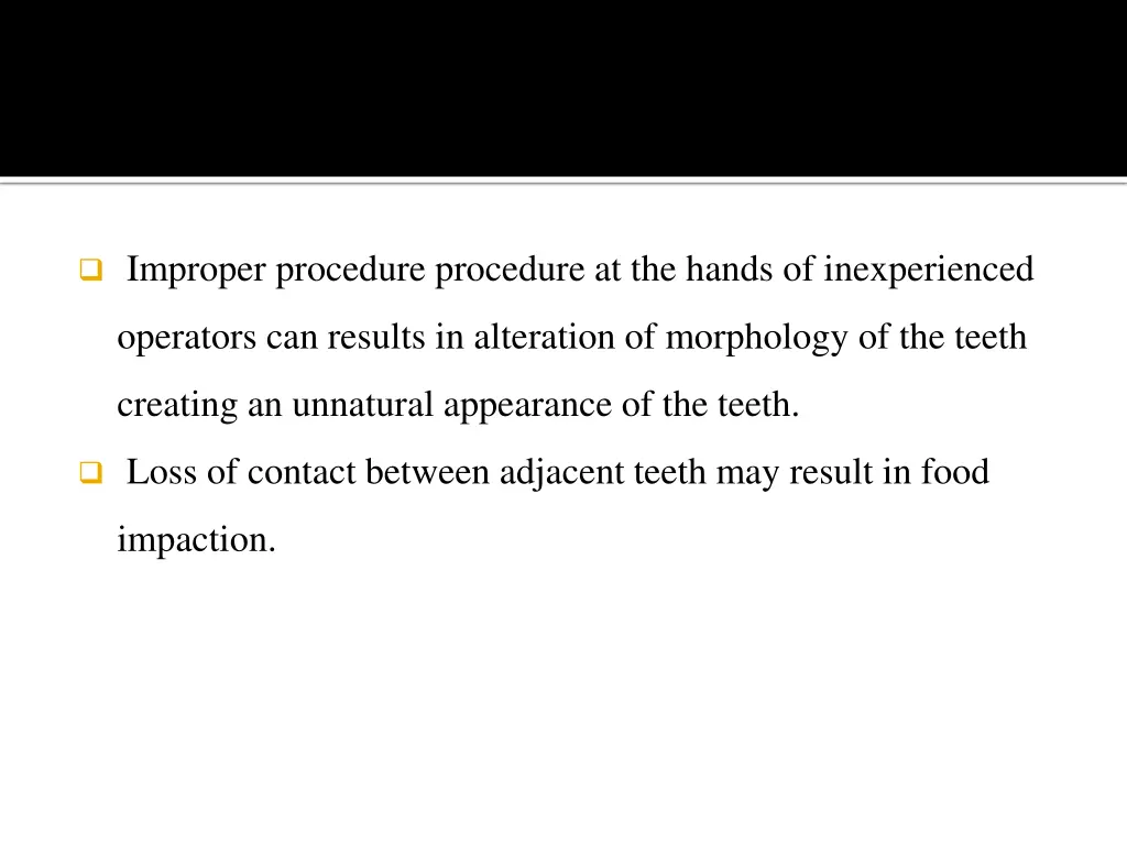 improper procedure procedure at the hands