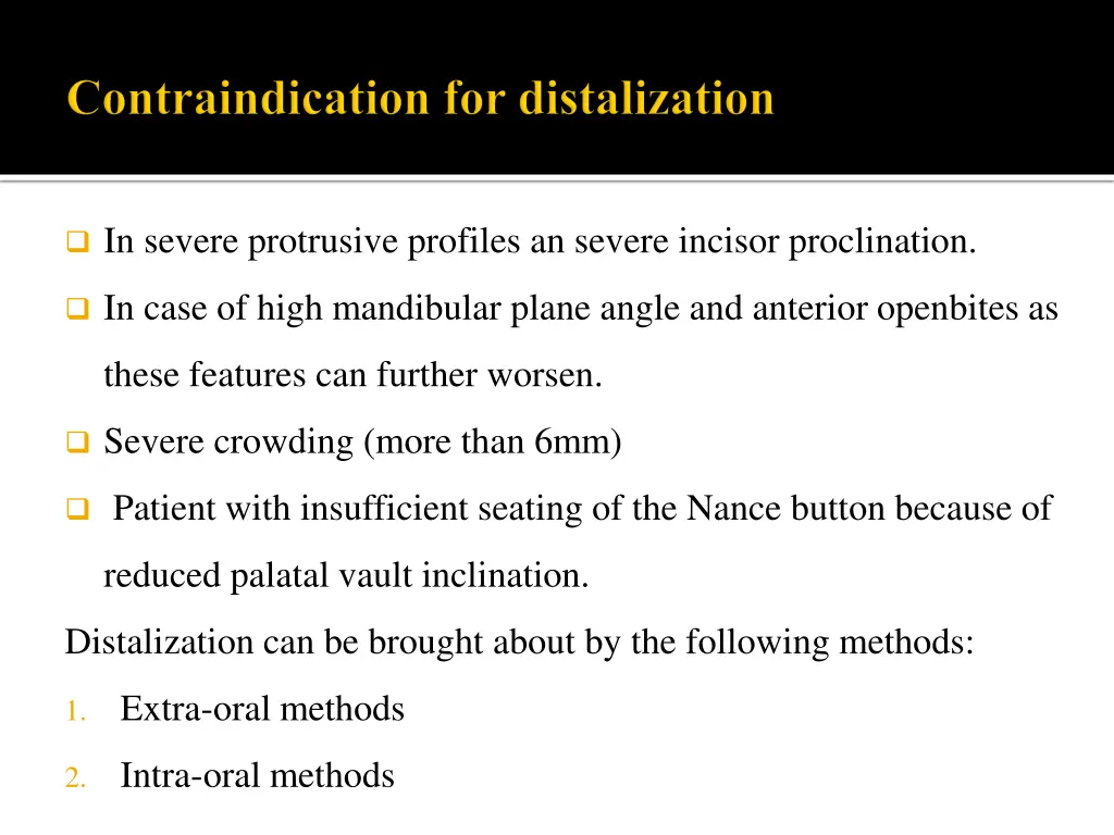 in severe protrusive profiles an severe incisor