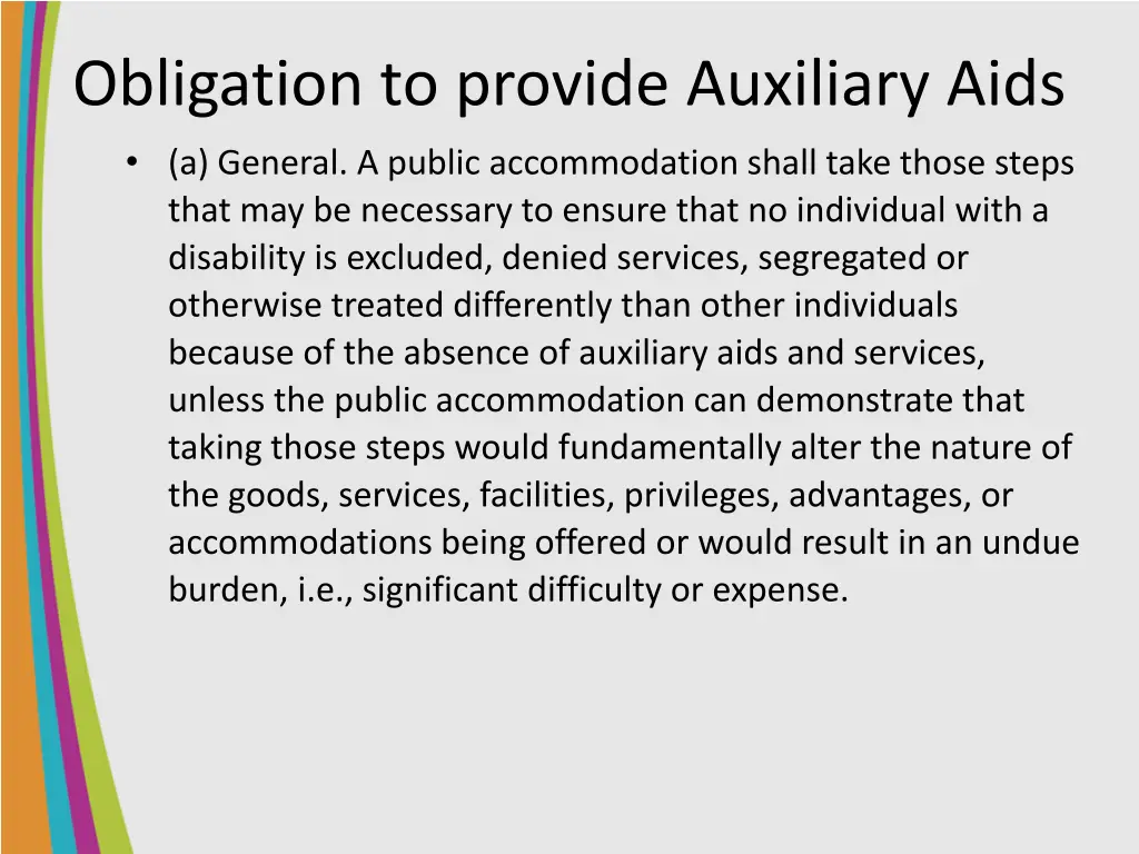 obligation to provide auxiliary aids a general