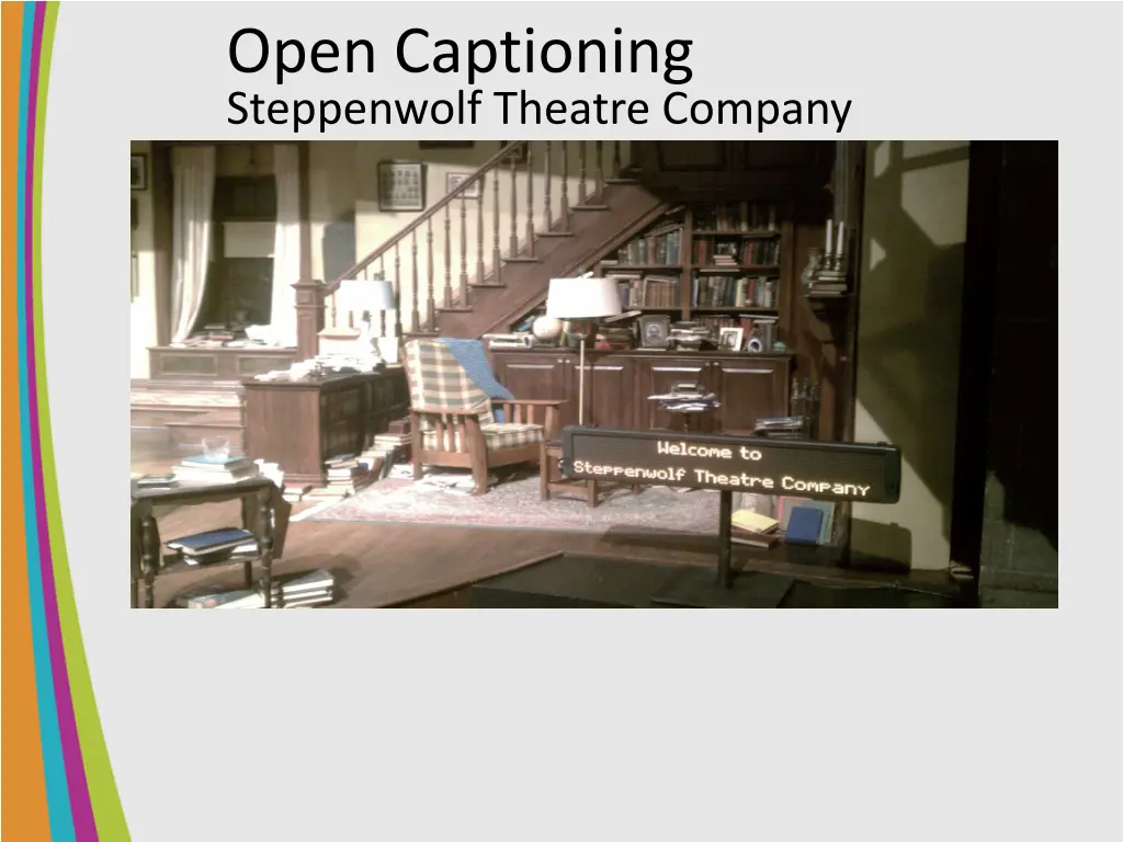 open captioning steppenwolf theatre company