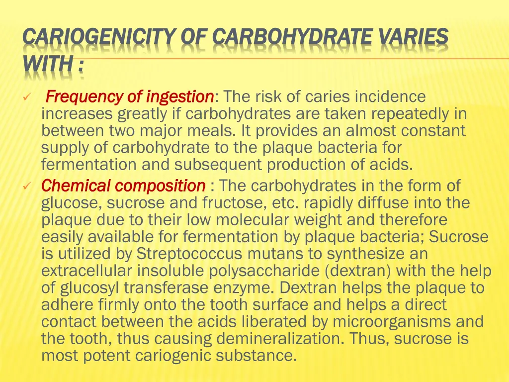 cariogenicity cariogenicity of carbohydrate