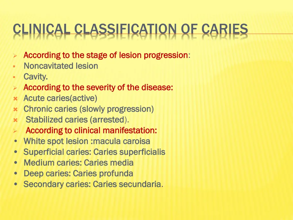 clinical classification of caries