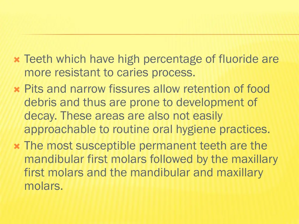 teeth which have high percentage of fluoride