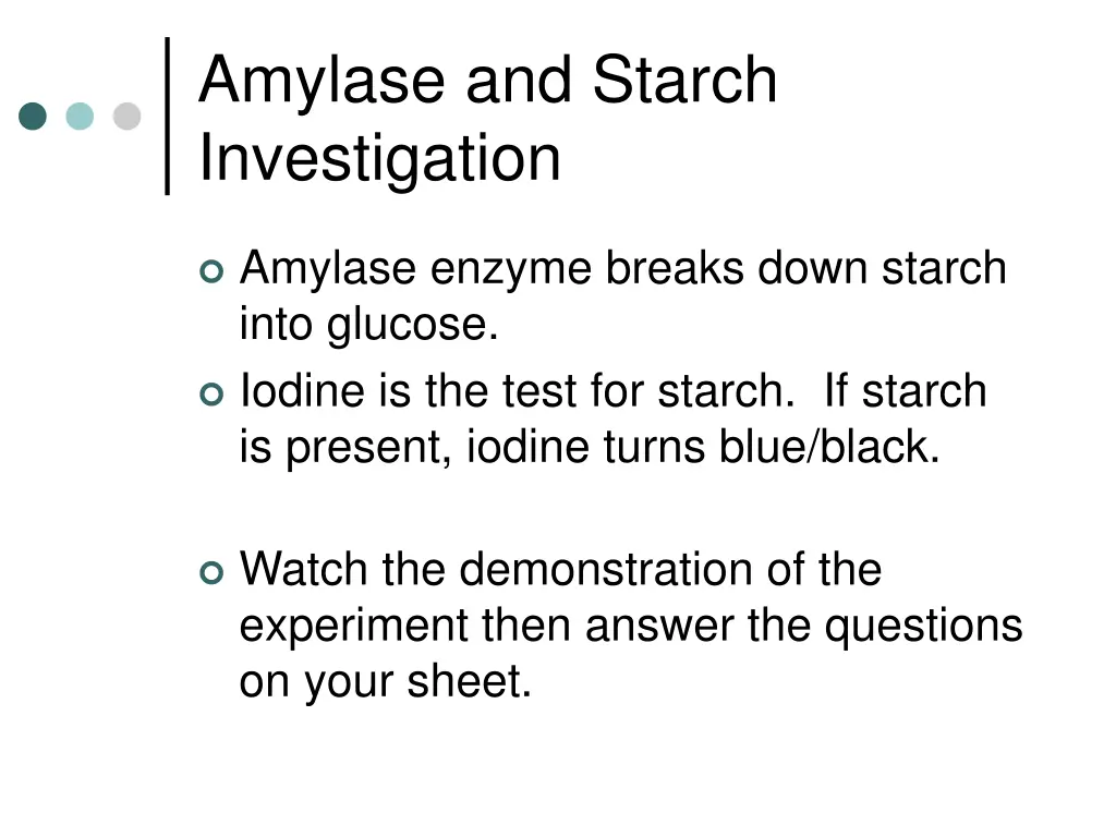 amylase and starch investigation