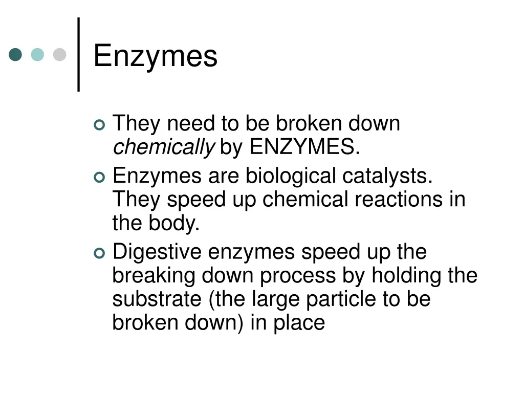 enzymes