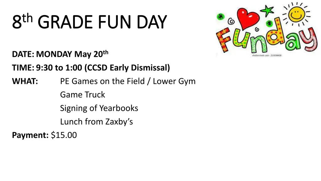 8 8 th th grade fun day grade fun day