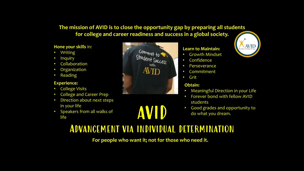 the mission of avid is to close the opportunity