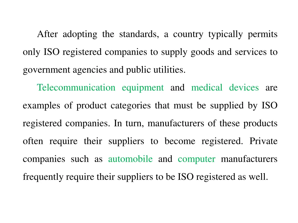 after adopting the standards a country typically