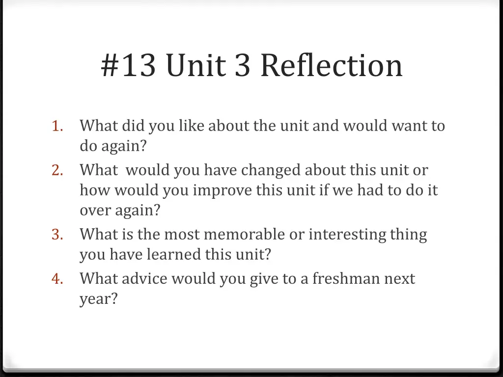 13 unit 3 reflection