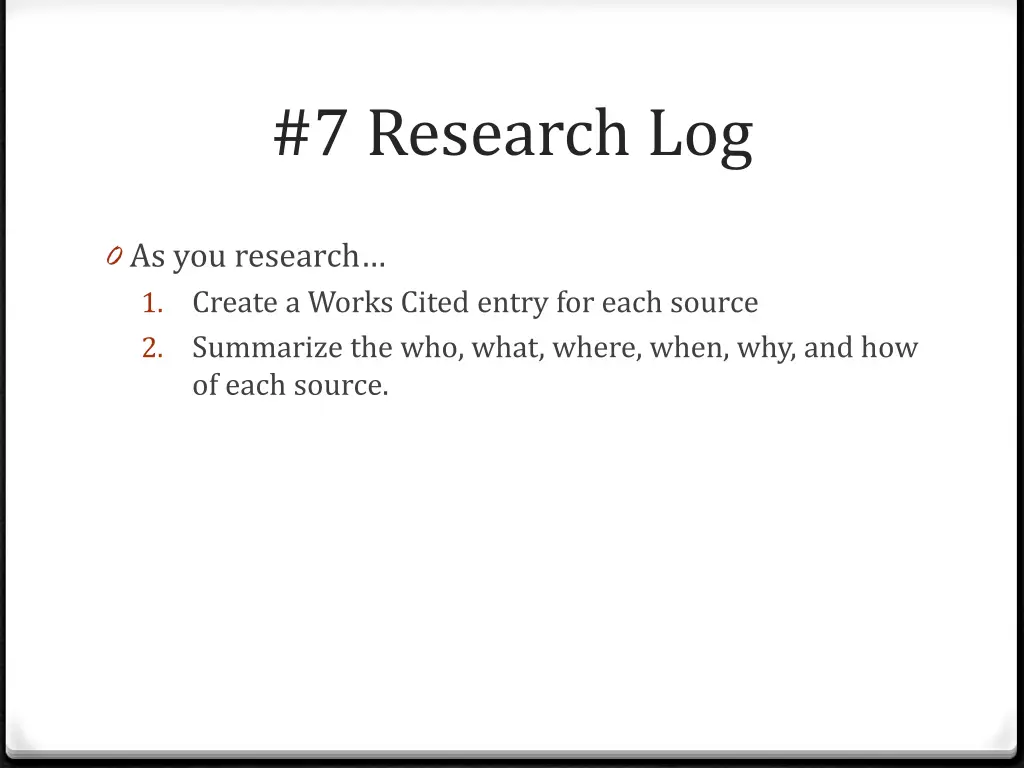 7 research log