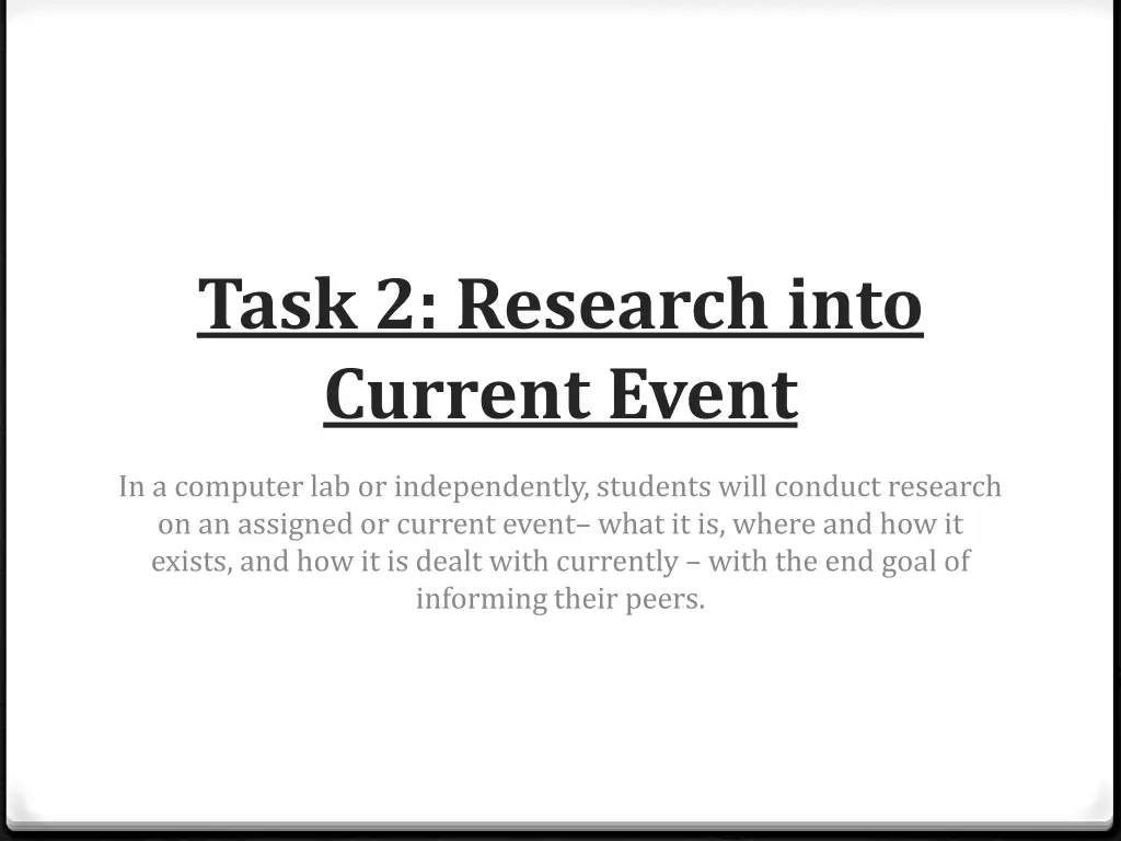 task 2 research into current event