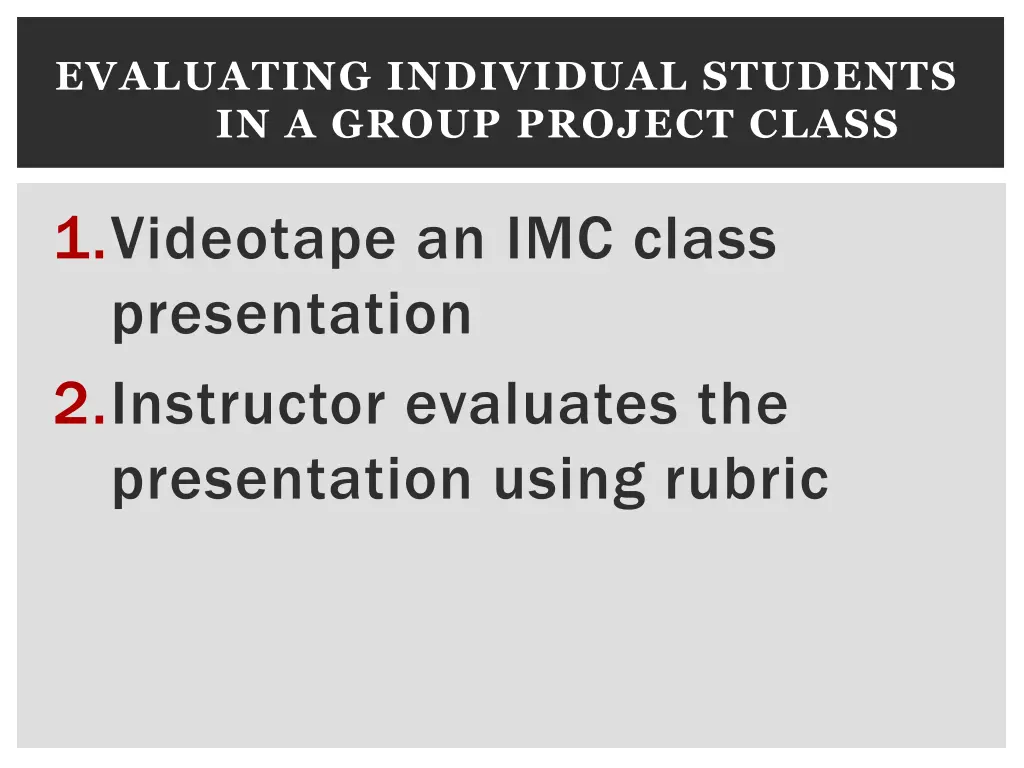 evaluating individual students in a group project 1