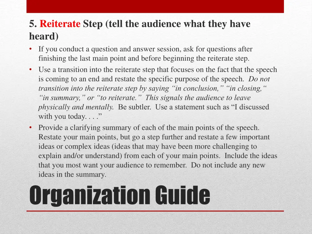 5 reiterate step tell the audience what they have