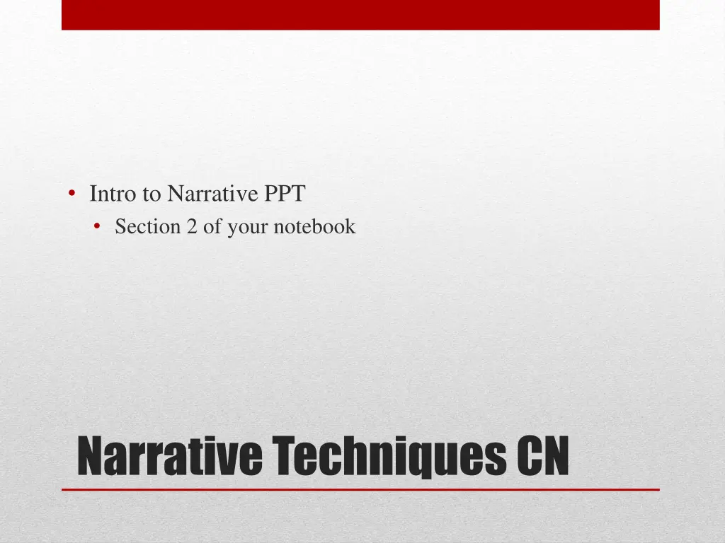 intro to narrative ppt section 2 of your notebook