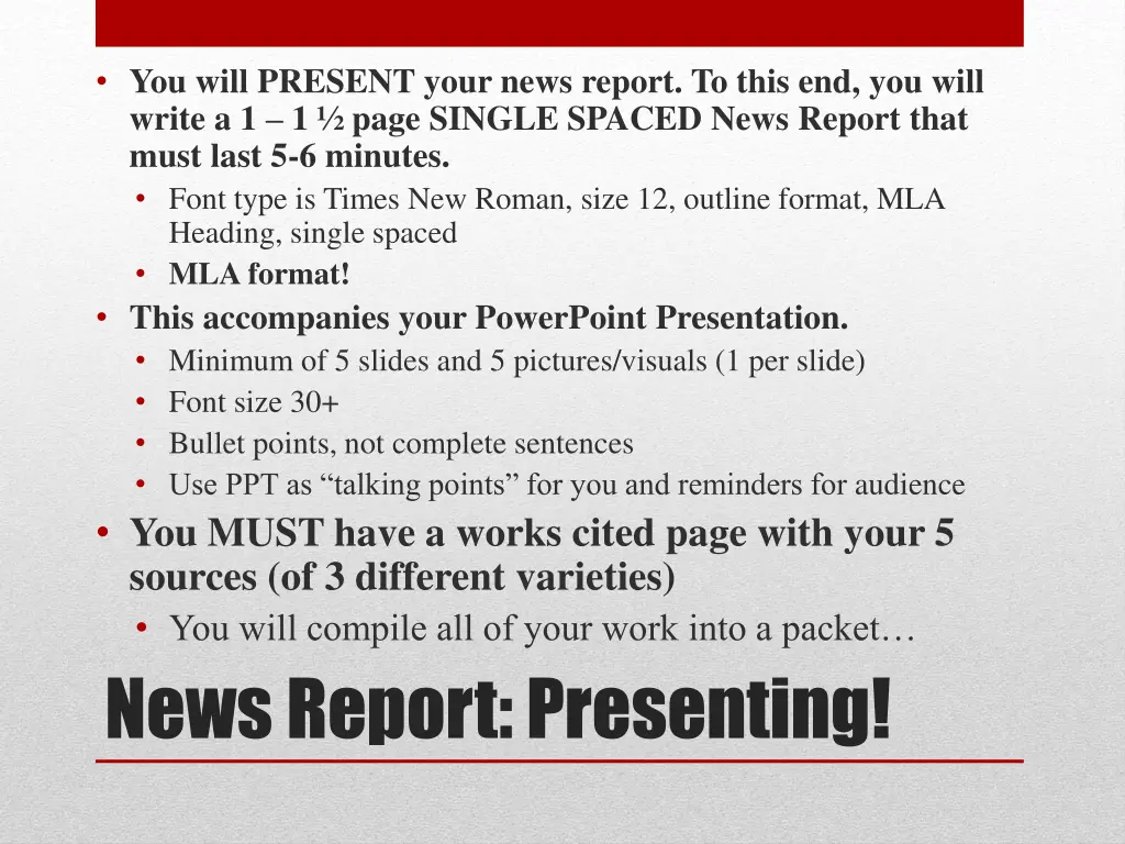 you will present your news report to this