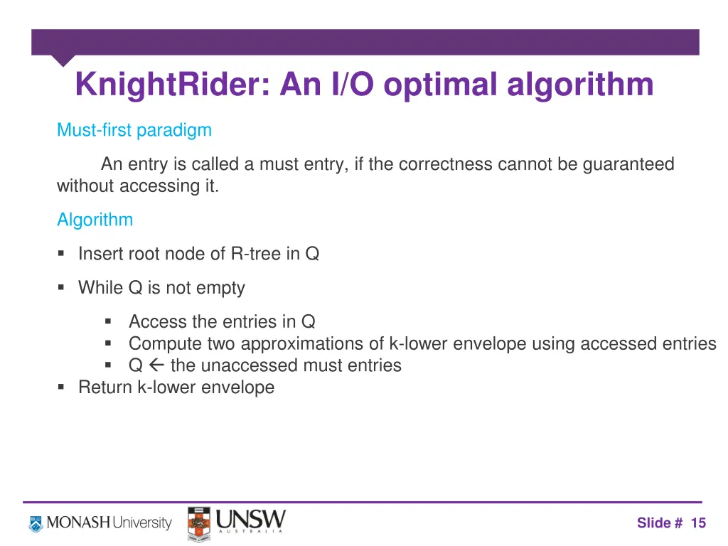 knightrider an i o optimal algorithm