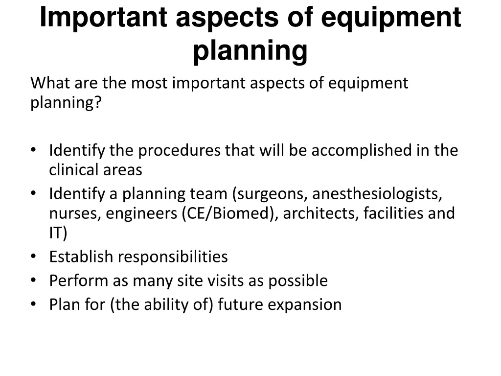 important aspects of equipment planning what