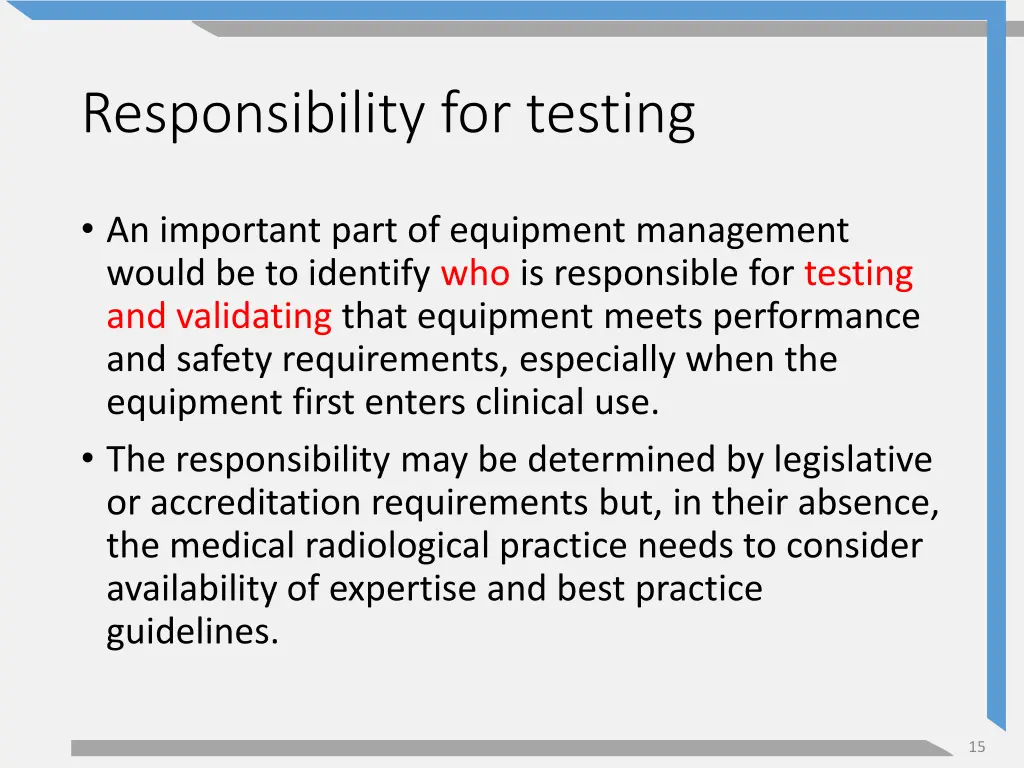 responsibility for testing