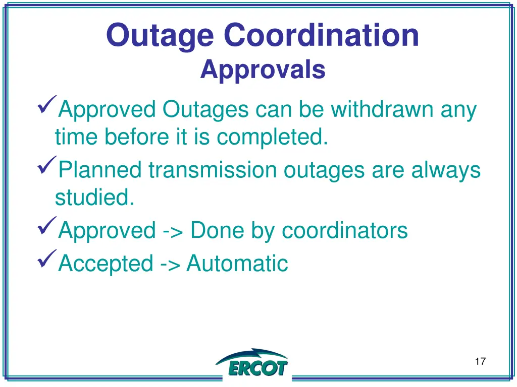 outage coordination approvals approved outages