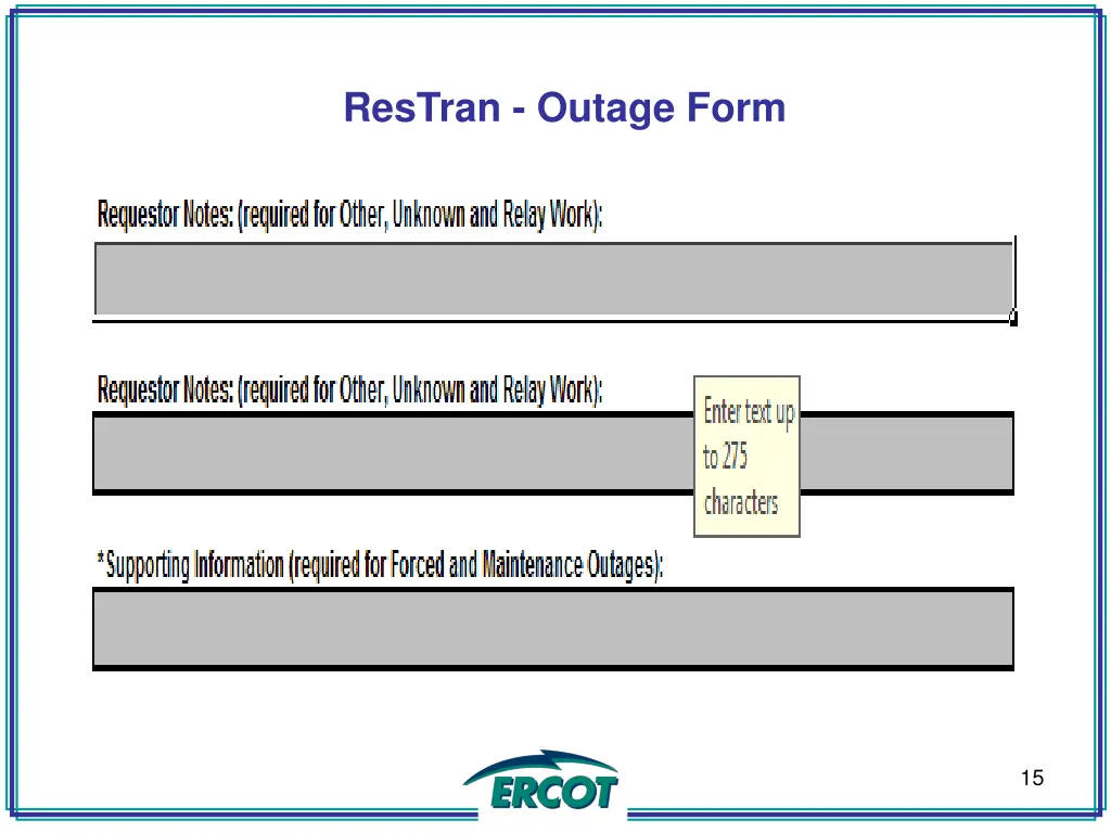 restran outage form 1