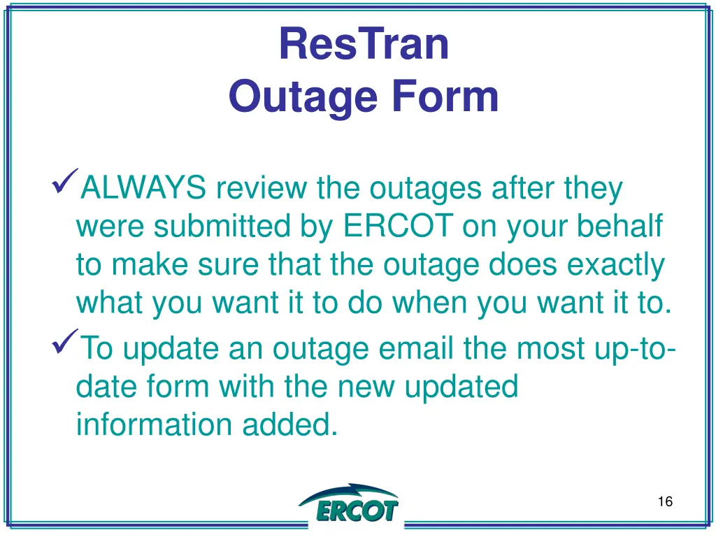 restran outage form 2