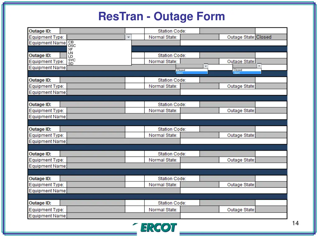 restran outage form